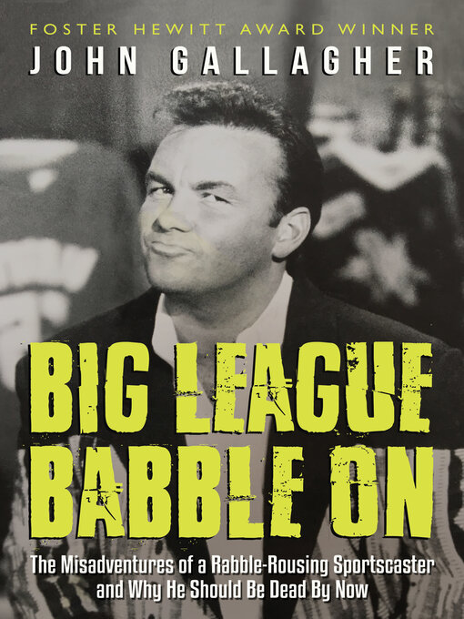 Title details for Big League Babble On by John Gallagher - Available